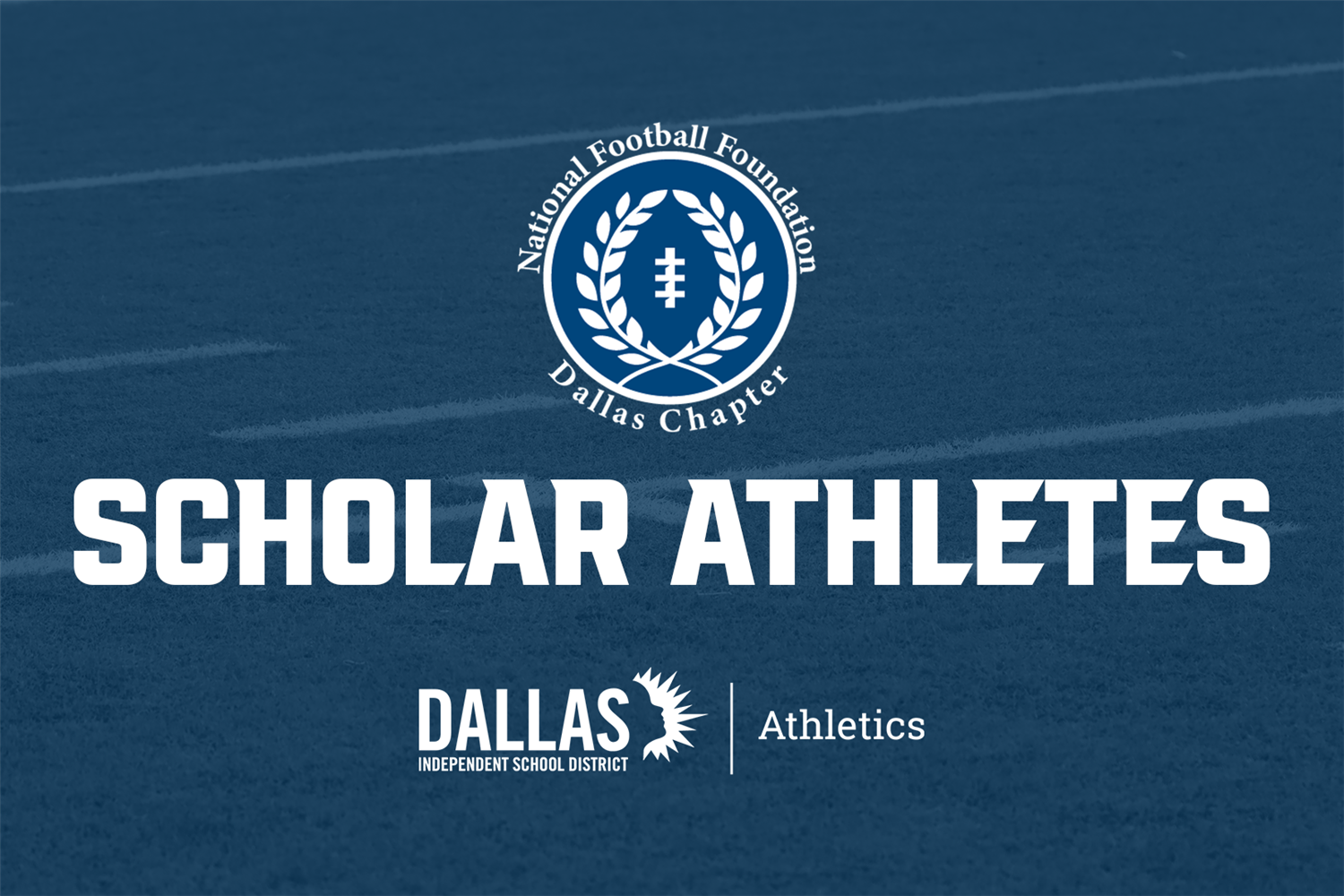  NFF Gridiron Club of Dallas will honor 17 Dallas ISD high school scholar-athletes